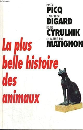 La plus belle histoire des animaux