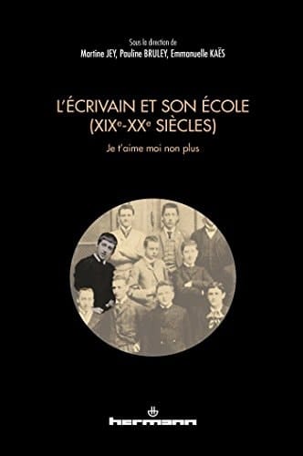 L'écrivain et son école je t'aime moi non plus