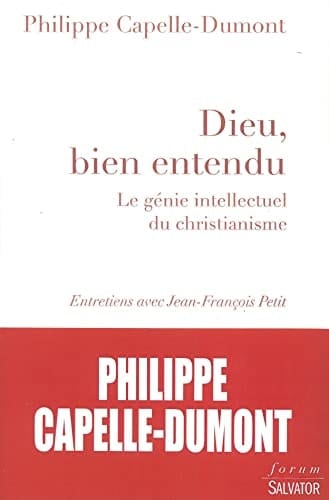 Dieu, bien entendu le génie intellectuel du christianisme