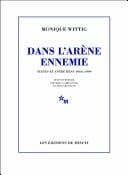 Dans l'arène ennemie Textes et entretiens 1966-1999