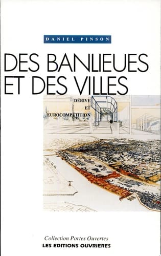 Des banlieues et des villes dérive et eurocompétition