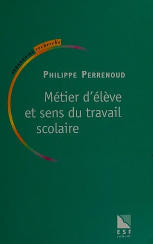 Métier d'élève et sens du travail scolaire