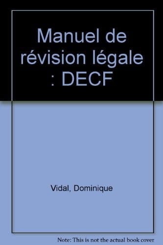 Manuel de révision légale DECF