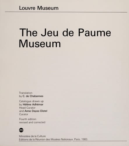 The Jeu Paume Museum. Louvre Museum Catalogue