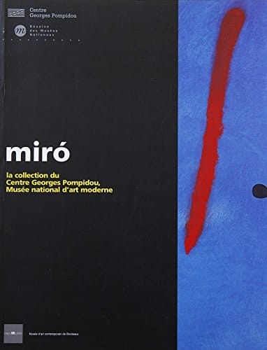 Miro: La Collection Du Centre Georges Pompidou, Musee National D'Art Moderne