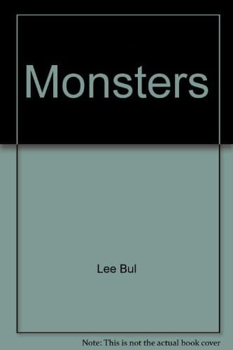 LEE BUL - MONSTERS (French Edition)