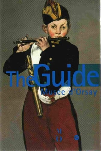Musée D'Orsay The Guide to the Collections