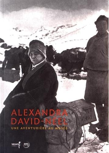Alexandra David-Néel une aventurière au musée