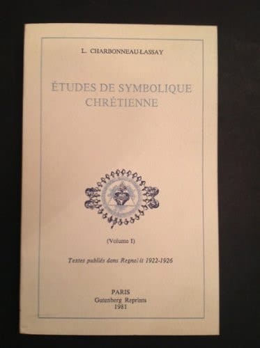 Etudes de symbolique chrétienne: Textes publiés dans Regnabit 1922-1926