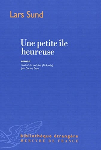 Une petite île heureuse roman