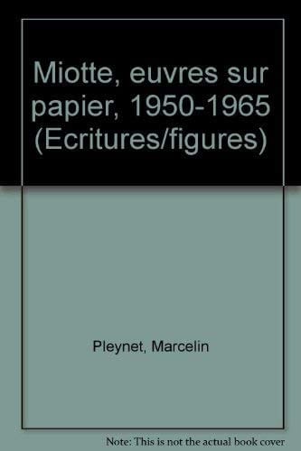 Miotte, œuvres sur papier, 1950-1965