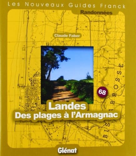 Landes Des plages à l'Armagnac