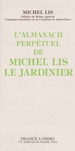 L'almanach perpétuel de Michel Lis le Jardinier