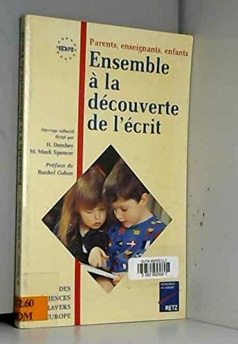 Ensemble à la découverte de l'écrit parents, enseignants, enfants : des expériences à travers l'Europe