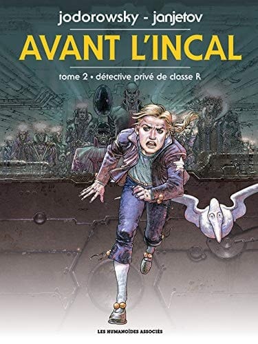 Avant l'incal Détective privé de classe R