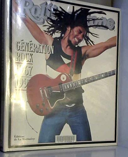 "Rolling stone" Génération rock, 1967-1997