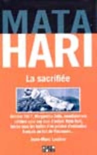 Mata Hari la sacrifiée