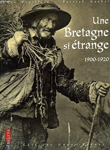 Une Bretagne si étrange, 1900-1920