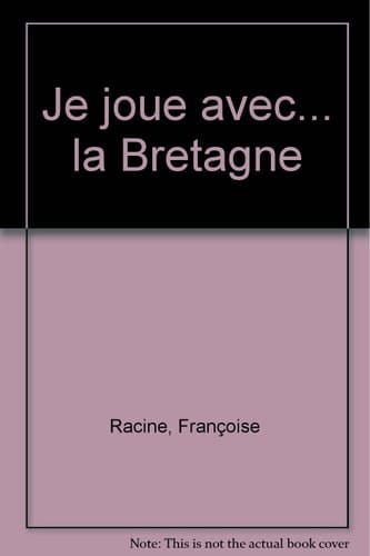Je joue avec ... la Bretagne