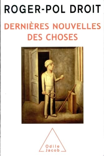 Dernières nouvelles des choses