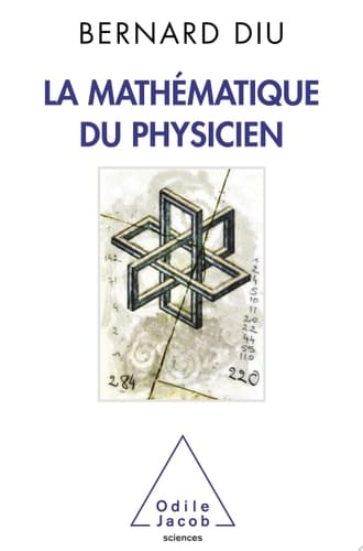 La Mathématique du physicien