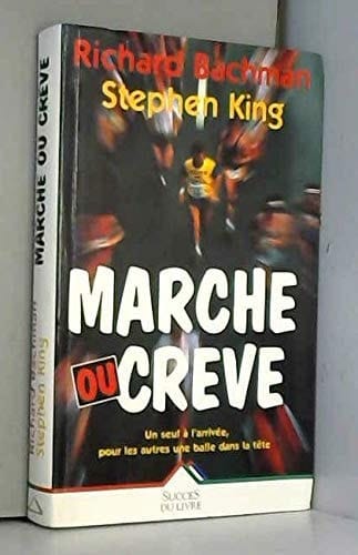 Marche ou crève roman