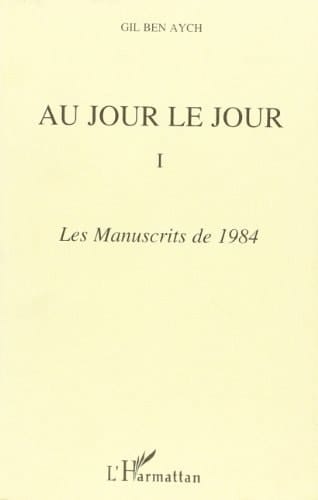 Au jour le jour: Lettres au monde (critique de l'idéologie bourgeoise contemporaine)