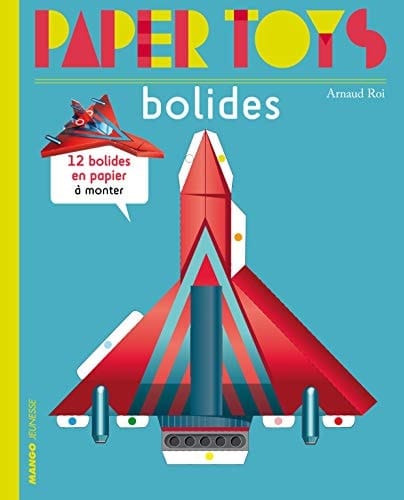 Bolides 12 bolides en papier à monter