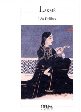 Lakmé opéra-comique en trois actes