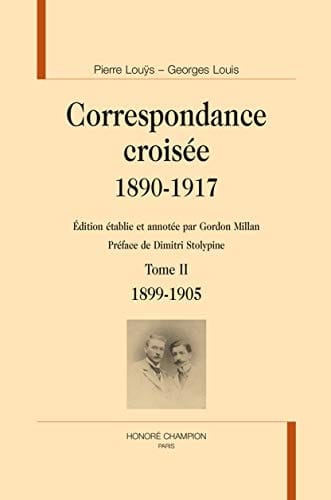 Correspondance croisée 1890-1917 1899-1905