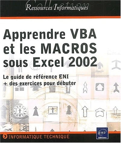 Apprendre Vba Et Les Macros Sous Excel 2002. Cahier D'Exercices Excel 2002