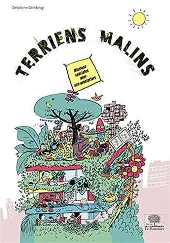 Terriens malins missions spéciales pour éco-aventuriers