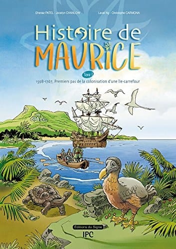 Histoire de Maurice: 1598-1767, Premiers pas de la colonisation d'une île-carrefour