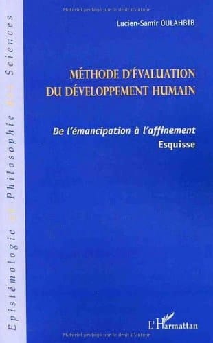 Méthode d'évaluation du développement humain de l'émancipation à l'affinement : esquisse