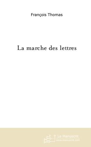 LA MARCHE DES LETTRES