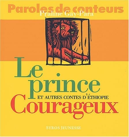 Le prince courageux et autres contes d'Ethiopie