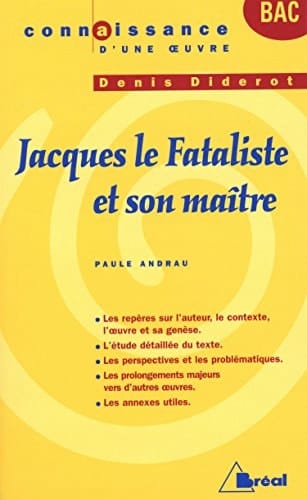"Jacques le fataliste et son maître", Denis Diderot