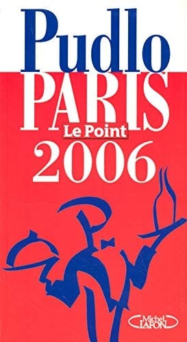 Le Pudlo Paris, 2006