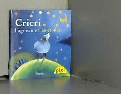 Cricri, l'agneau et les étoiles