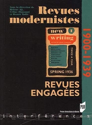 Revues modernistes, revues engagées 1900-1939