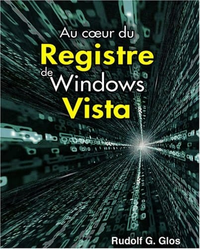 Au coeur du registre de Windows Vista