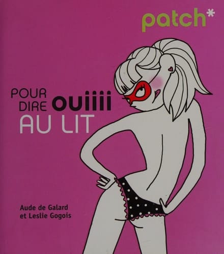 Patch pour dire ouiiii au lit