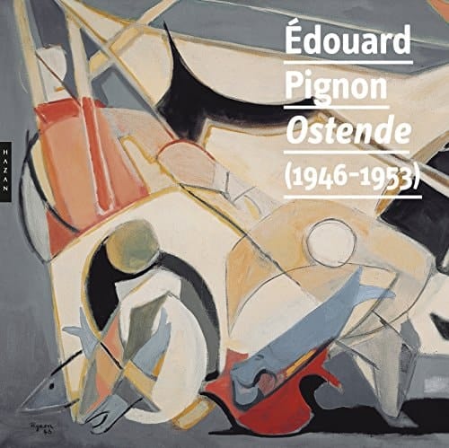 Édouard Pignon Ostende (1946-1953)