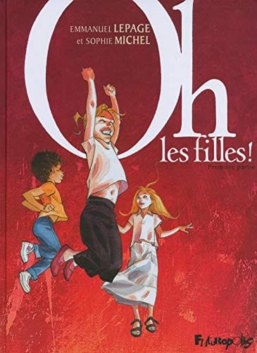 Oh les filles!