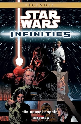 Star Wars - Infinities - Un nouvel espoir