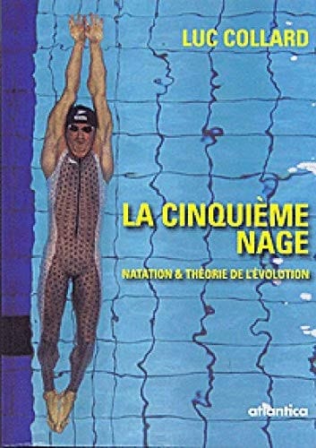 La cinquième nage natation et théorie de l'évolution