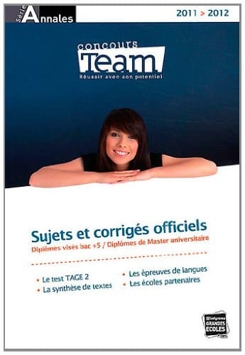 Annales TEAM Concours 2011. Sujets et corrigés officiels