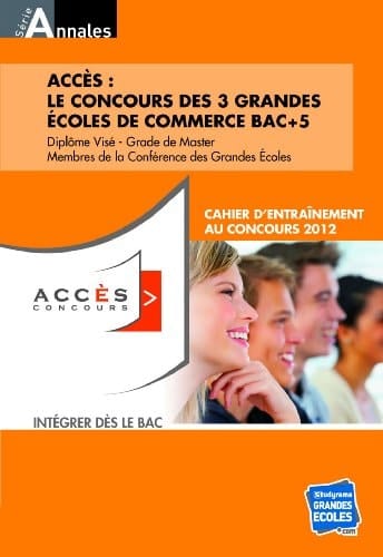 Accès, Cahier d'entraînement au concours 2012 ESDES, ESSCA, IESEG