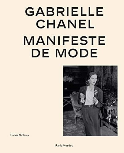 Gabrielle Chanel manifeste de mode