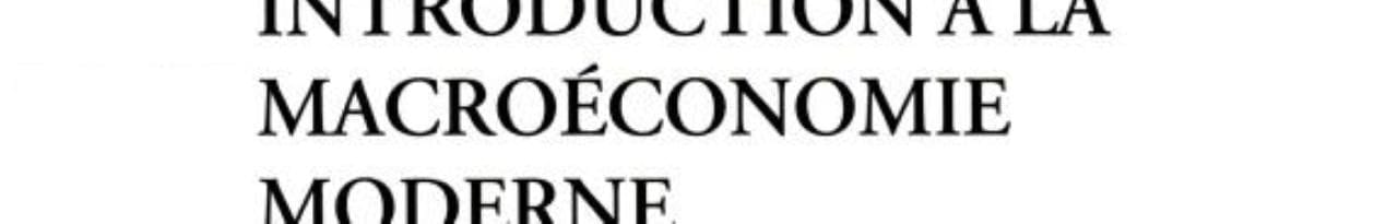 Introduction a la Macroeconomie Moderne Guide de l'Etudiant et Graphibloc